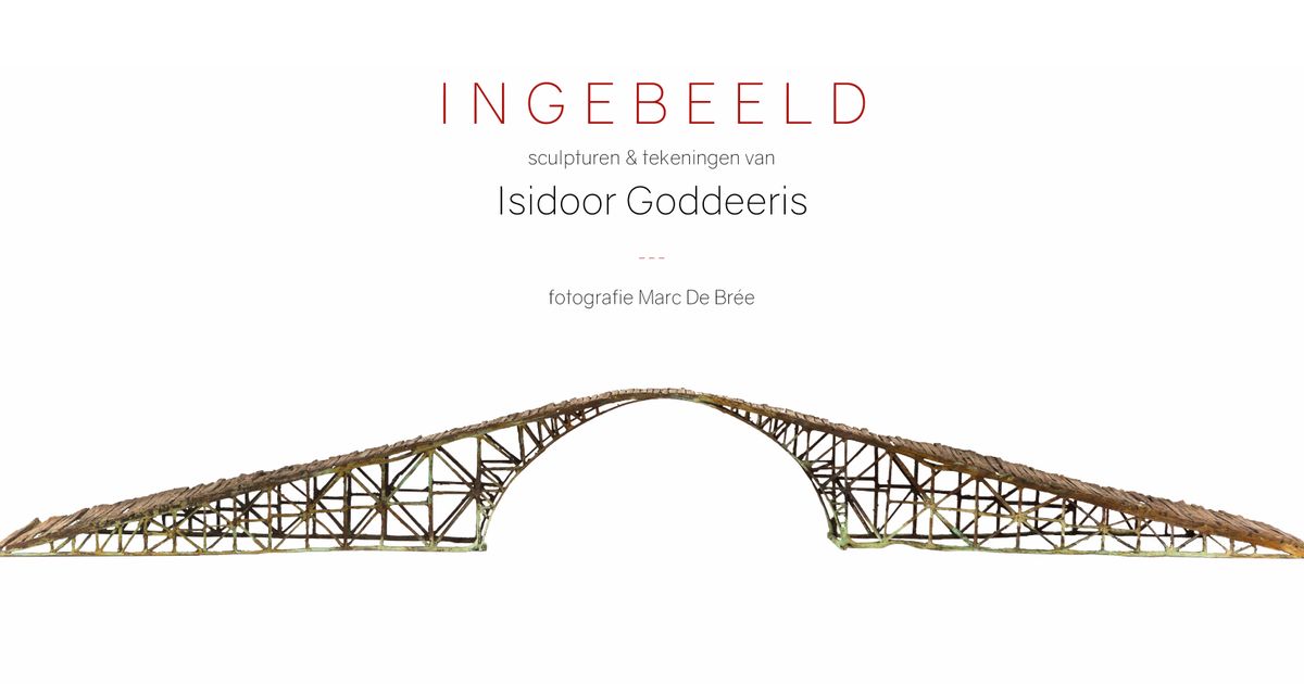 Ingebeeld - Sculpturen en tekeningen van Isidoor Goddeeris | De Spil